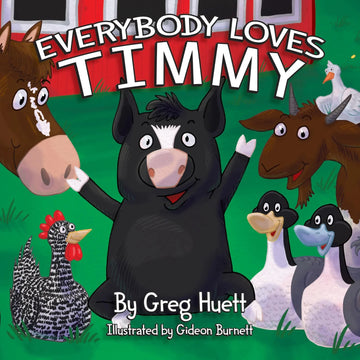 "Everybody Loves Timmy" by Greg Huett